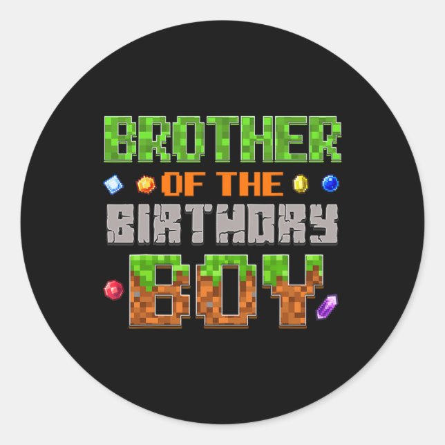 Pegatina Redonda Brother Of The Birthday Boy Party Video Gamer Pixe (Anverso)