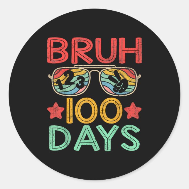 Pegatina Redonda Bruh 100 Days Of School 100th Day Of School Retro  (Anverso)