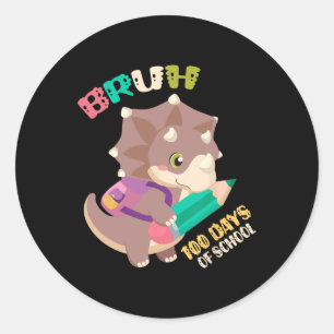 Pegatina Redonda Bruh 100 Días De Dinosaurio Escolar 100º Día De Sc