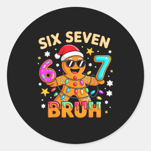 Pegatina Redonda Bruh 67 Christmas Six Seven Gingerbreadman Boys 6  (Anverso)