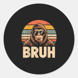 Pegatina Redonda Bruh bigfoot meme gráfico chicos hombres divertido