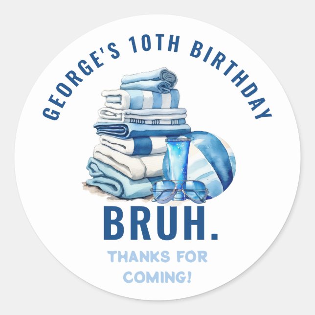 Pegatina Redonda BRUH Blue Pool Fiesta Boy Cumpleaños Gracias (Anverso)