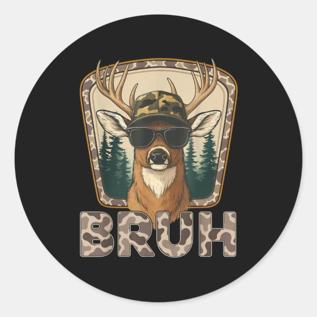 Pegatina Redonda Bruh Deer Hunter Funny Deer Hunting Camo Men Teens (Anverso)