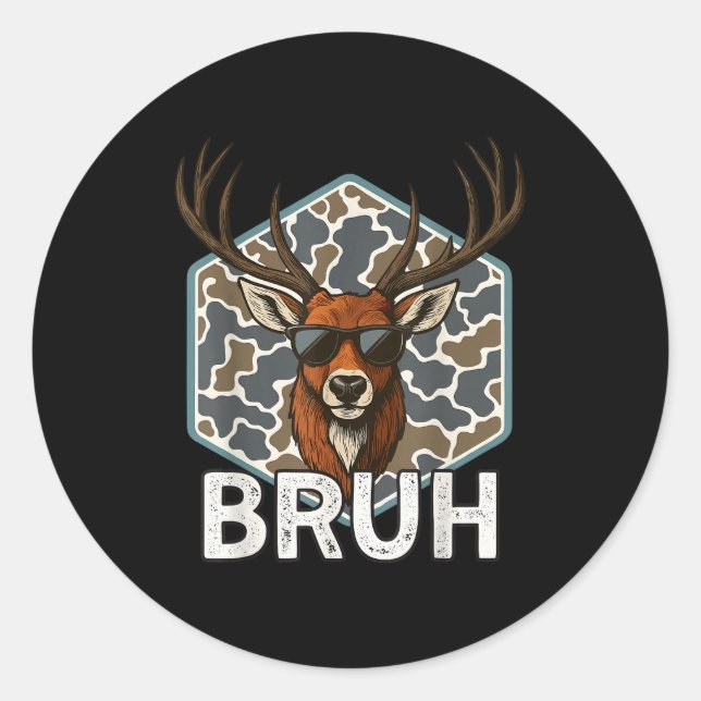 Pegatina Redonda Bruh Deer Hunter Funny Deer Hunting Camo Men Teens (Anverso)