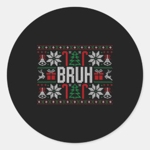 Pegatina Redonda Bruh Divertido Feo Navidad Adolescentes Niños Xmas