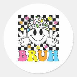 Pegatina Redonda Bruh Easter Day Funny Bunny Eggs Groovy Smile Face