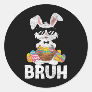 Pegatina Redonda Bruh Easter Day Funny Rabbit Bunnies Pascua Bruh K