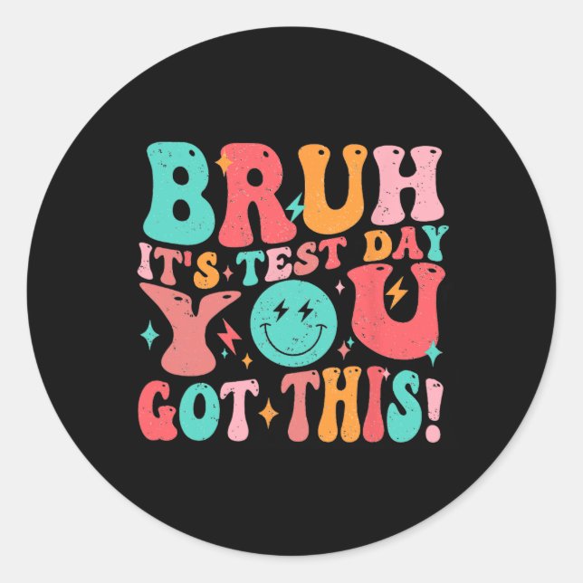 Pegatina Redonda Bruh, es el día de prueba que tienes a este profes (Anverso)