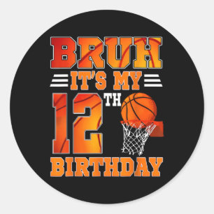 Pegatina Redonda Bruh es mi 12 aniversario tema de baloncesto 12 añ