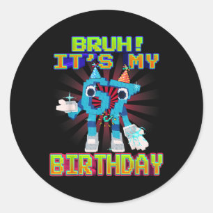 Pegatina Redonda Bruh Es Mi Cumpleaños 67 Seis Siete 6-7 Cerebro Di