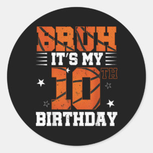 Pegatina Redonda Bruh es mi décimo cumpleaños niños de baloncesto d