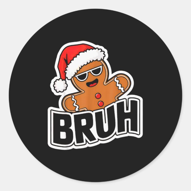 Pegatina Redonda Bruh Funny Christmas Gingerbread Man Teens Boys Ki (Anverso)
