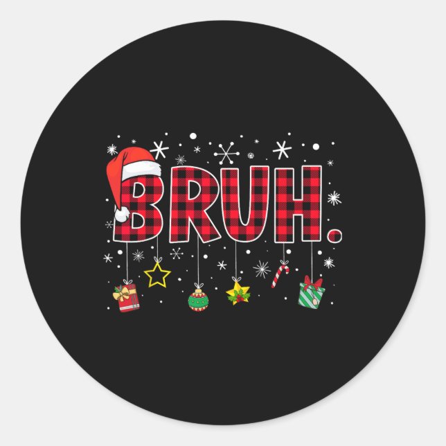 Pegatina Redonda Bruh Funny Navidades Red Plaid Adolescentes Niños  (Anverso)