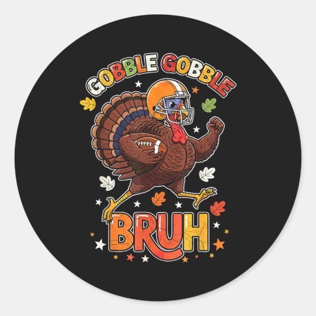 Pegatina Redonda Bruh Funny Thanksgiving Turkey Gobble Football Boy (Anverso)