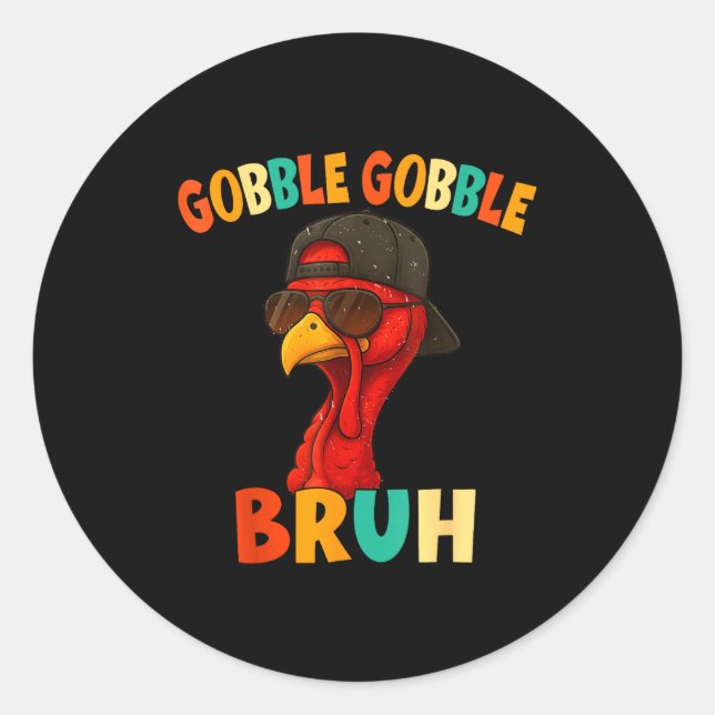 Pegatina Redonda Bruh Funny Thanksgiving Turkey Gobble Shirt Boys G (Anverso)