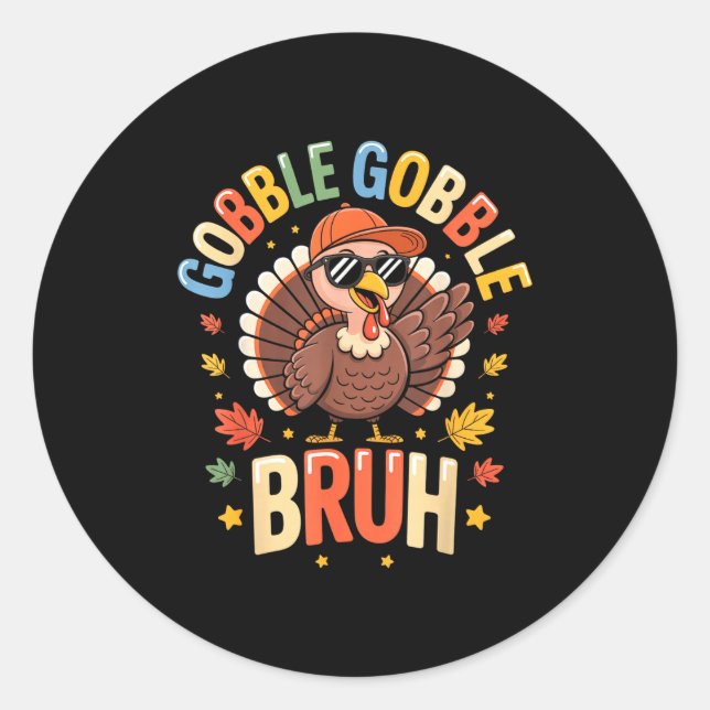 Pegatina Redonda Bruh Funny Thanksgiving Turkey Gobble Shirt Boys G (Anverso)