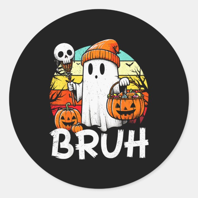 Pegatina Redonda Bruh Ghost Funny Halloween Boo Soky Halloween Bruh (Anverso)