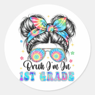 Pegatina Redonda Bruh Im-in 1º Grado Messy Bun Primer Grado Equipo