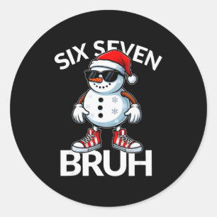 Pegatina Redonda Bruh Seis Siete 6 7 Meme Navidad Divertida Xmas Ho