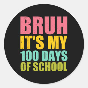 Pegatina Redonda Bruh son mis 100 días de escuela niños de sol G