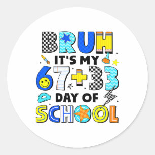 Pegatina Redonda Bruh Son Mis 67+33 Días De Escuela A Cuadros Seis