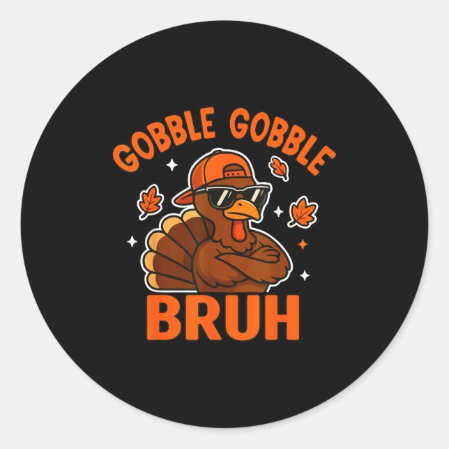 Pegatina Redonda Bruh Thanksgiving Turkey Gobble Shirt Kids Teens B (Anverso)