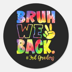 Pegatina Redonda Bruh Volvemos Estudiantes De 3er Grado Tercer Grad