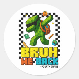 Pegatina Redonda Bruh We Ck 4º Grado Ck To School Gamer Dabbing Bo