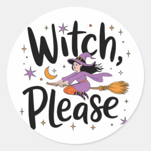 Pegatina Redonda Bruja, por favor - Diversión y diseño de Halloween