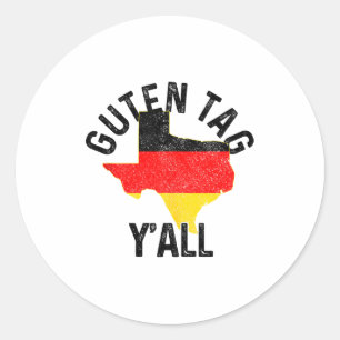 Pegatina Redonda Buen Día Y'all Divertido Texas Alemania Regalo Ale