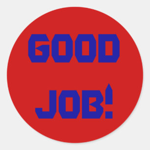 Pegatina Redonda ¡Buen trabajo!