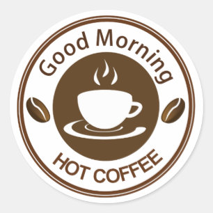 Pegatina Redonda Buenos días café caliente