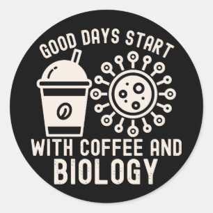 Pegatina Redonda Buenos Días Empiezan con Café y Biología