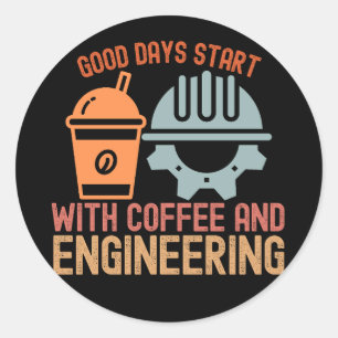 Pegatina Redonda Buenos Días Empiezan con Café y Ingeniería