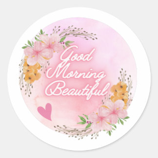 Pegatina Redonda "Buenos días hermosa" escritura, floral rosa