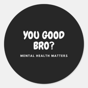 Pegatina Redonda Buenos problemas de salud mental de los hermanos