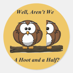 Pegatina Redonda Búho A Hoot and a Half
