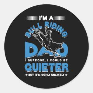 Pegatina Redonda Bull Riding Dad Day Rodeo Cowboy Regalo