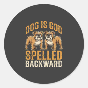 Pegatina Redonda Bulldog Divertido Perro Es Dios Deletreado Al Revé
