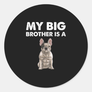 Pegatina Redonda Bulldog Mi Gran Hermano Es Francés
