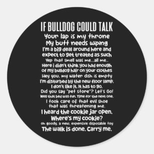 Pegatina Redonda Bulldog Podría Hablar Del Propietario Del Bulldog 