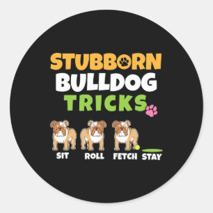Pegatina Redonda Bulldog Tricks I Perg Lover I Fun English Bulldog