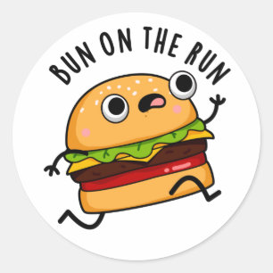 Pegatina Redonda Bun On The Run Funny Burger Pun