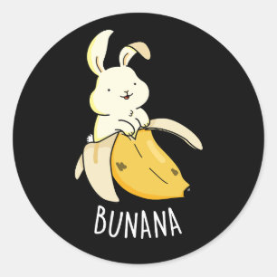 Pegatina Redonda Bunana Graciosa Conejo En Un Banana Pun Dark BG