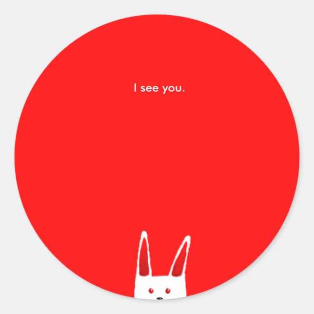 Pegatina Redonda Bunny Sees you (Anverso)