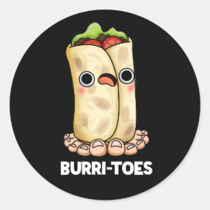 Pegatina Redonda Burritoes Funny Burrito Pun Dark BG