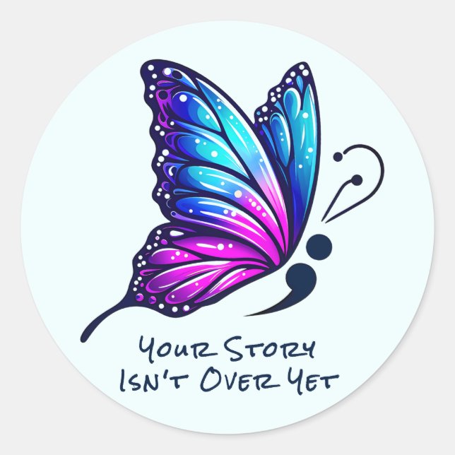 Pegatina Redonda Butterfly Semicolon Your Story Suicide Awareness  (Anverso)