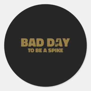 Pegatina Redonda Byd Day To Be A Spike Funny Deer Hunting 1