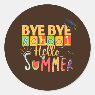 Pegatina Redonda Bye Bye School Hello Summer, Divertido profesor
