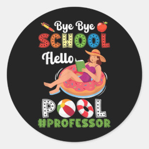 Pegatina Redonda Bye School Hello Profesor De Pool En Summer Brea